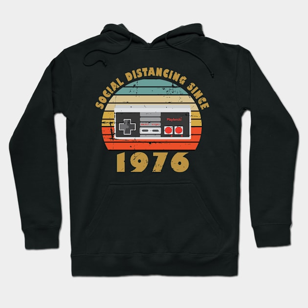 44th Birthday Gift For Men Women Social Distancing Since 1976 Hoodie by RW